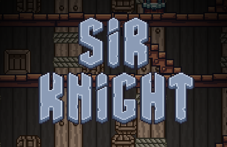 骑士阁下Sir Knight游戏v0.0.3 安卓版_绿色下载网_冒险解密_Sir Knight